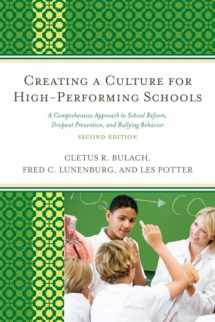 9781610483216-1610483219-Creating a Culture for High-Performing Schools: A Comprehensive Approach to School Reform and Dropout Prevention