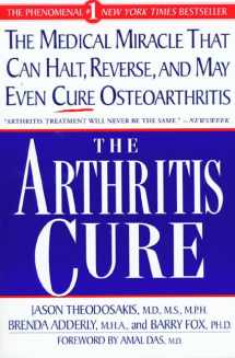 9780312190293-0312190298-The Arthritis Cure: The Medical Miracle That Can Halt, Reverse, And May Even Cure Osteoarthritis