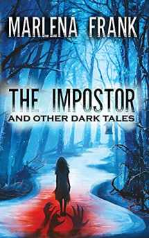 9781955854016-1955854017-The Impostor and Other Dark Tales
