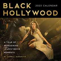 9781728262147-1728262143-2023 Black Hollywood Wall Calendar: 12 Months of Iconic Movie Moments Reimagined with Black Stars (Photography Art Gift)