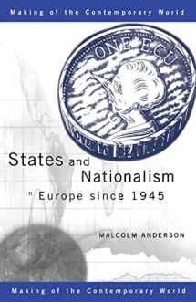 9780415195584-0415195586-States and Nationalism in Europe since 1945 (The Making of the Contemporary World)