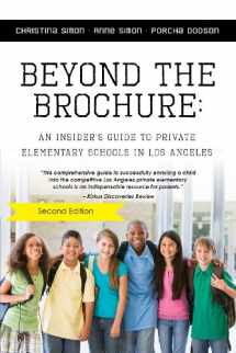 9781439245880-1439245886-Beyond The Brochure: An Insider's Guide To Private Elementary Schools in Los Angeles
