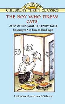 9780486403489-0486403483-The Boy Who Drew Cats and Other Japanese Fairy Tales (Dover Children's Thrift Classics)