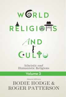 9780890519707-0890519706-World Religions and Cults Volume 3 (Atheistic and Humanistic Religions)