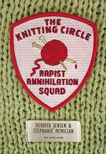 9781604865967-1604865962-The Knitting Circle Rapist Annihilation Squad (Flashpoint Press)