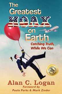 9781736197417-173619741X-The Greatest Hoax on Earth: Catching Truth, While We Can