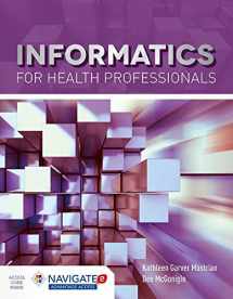 9781284102635-1284102637-Informatics for Health Professionals (Navigate 2 Advantage Access)