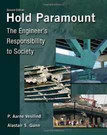 9780495295860-0495295868-Hold Paramount: The Engineer's Responsibility to Society