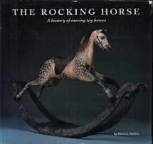 9780904568691-0904568695-The Rocking Horse: A History of Moving Toy Horses