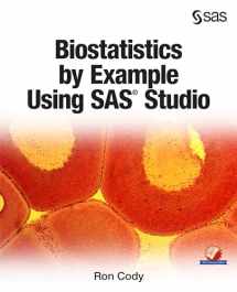 9781629603285-1629603287-Biostatistics by Example Using SAS® Studio
