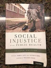 9780199939220-0199939225-Social Injustice and Public Health