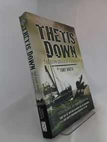 9781844158591-1844158594-Thetis Down: The Slow Death of a Submarine