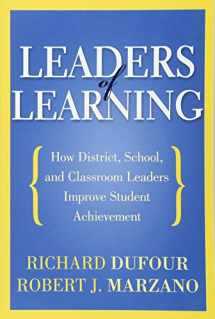 9781935542667-1935542664-Leaders of Learning: How District, School, and Classroom Leaders Improve Student Achievement (Bringing the Professional Learning Community Process to Life)