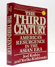 9780517569849-0517569841-TheThird Century: America's Resurgence in the Asian Era