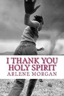 9781534741386-1534741380-I Thank you Holy Spirit: Trouble Don't Last Always