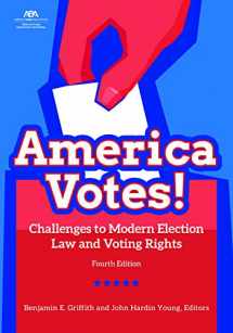 9781641055543-1641055545-America Votes!: Challenges to Modern Election Law and Voting Rights