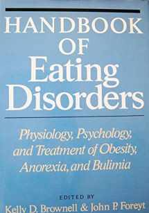 9780465028627-0465028624-Handbook of Eating Disorders: Psychology, Physiology, And Treatment