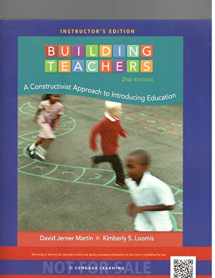 9781133943051-1133943055-Building Teachers: A Constructivist Approach to Introducing Education, By Martin, 2nd Edition