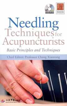 9781848190573-1848190573-Needling Techniques for Acupuncturists: Basic Principles and Techniques