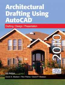9781605251875-1605251879-Architectural Drafting Using AutoCAD 2010