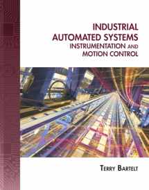 9781435488885-1435488881-Industrial Automated Systems: Instrumentation and Motion Control