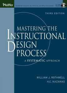 9780787960520-0787960527-Mastering the Instructional Design Process with CD-Rom: A Systematic Approach, Third Edition