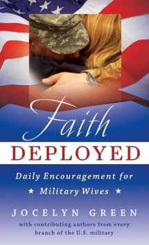 9780802452504-0802452507-Faith Deployed: Daily Encouragement for Military Wives