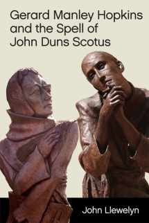 9781474464604-1474464602-Gerard Manley Hopkins and the Spell of John Duns Scotus