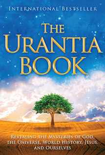 9780911560510-0911560513-The Urantia Book: Revealing the Mysteries of God, the Universe, World History, Jesus, and Ourselves