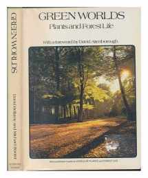 9780385113403-0385113404-Green worlds: Plants and forest life