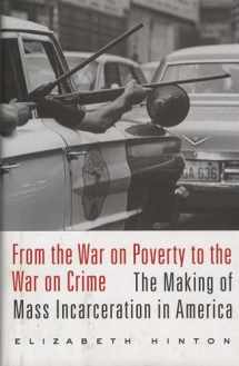 9780674737235-0674737237-From the War on Poverty to the War on Crime: The Making of Mass Incarceration in America