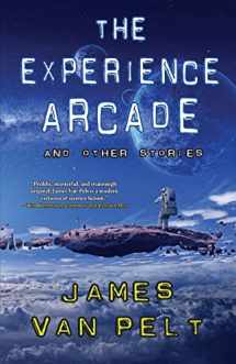 9781933846699-1933846690-The Experience Arcade and Other Stories