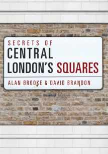9781445656649-1445656647-Secrets of Central London's Squares