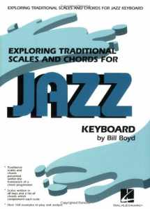 9780793561681-079356168X-Exploring Traditional Scales and Chords for Jazz Keyboard