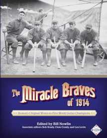 9781933599694-1933599693-The Miracle Braves of 1914: Boston's Original Worst-to-First World Series Champions (The SABR Digital Library)