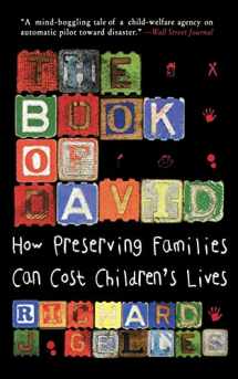9780465053964-0465053963-The Book of David: How Preserving Families Can Cost Children's Lives