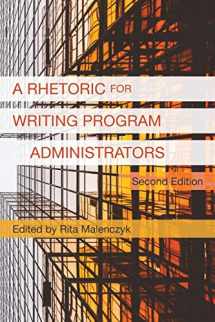 9781602358461-160235846X-A Rhetoric for Writing Program Administrators (2nd Edition)