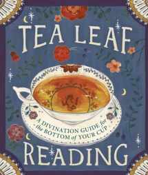 9780762456406-076245640X-Tea Leaf Reading: A Divination Guide for the Bottom of Your Cup (RP Minis)