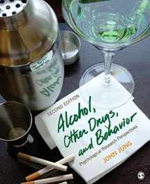 9781412967648-1412967643-Alcohol, Other Drugs, and Behavior: Psychological Research Perspectives