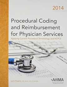 9781584261155-1584261153-2014 Procedural Coding and Reimbursement for Physician Services: Applying Current Procedural Terminology and HCPCS
