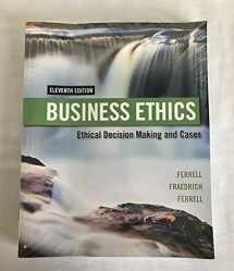 9781305500846-1305500849-Business Ethics: Ethical Decision Making & Cases
