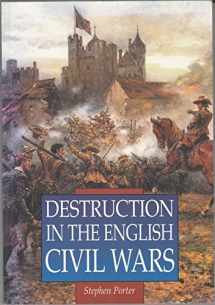 9780750915854-0750915854-Destruction in the English Civil Wars (Illustrated History Paperback Series)