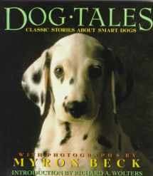9780517148556-0517148552-Dog Tales: Classic Stories About Smart Dogs