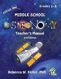 9781941181478-1941181473-Focus On Middle School Astronomy Teacher's Manual 3rd Edition