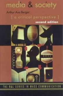 9780742553842-0742553841-Media and Society: A Critical Perspective (The R&L Series in Mass Communication)