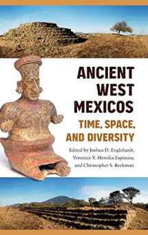 9780813066349-0813066344-Ancient West Mexicos: Time, Space, and Diversity