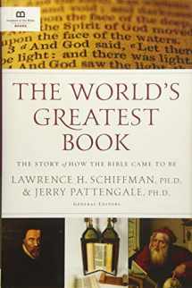 9781945470011-1945470011-The World's Greatest Book: The Story of How the Bible Came to Be