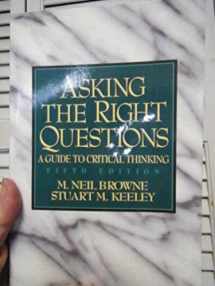 9781256579779-1256579777-Asking the Right Questions a Guide to Critical Thinking