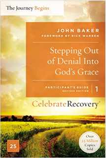 9780310082330-0310082331-Stepping Out of Denial into God's Grace Participant's Guide 1: A Recovery Program Based on Eight Principles from the Beatitudes (Celebrate Recovery)