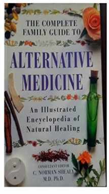 9781852309015-1852309016-The Complete Family Guide to Alternative Medicine: An Illustrated Encyclopedia of Natural Healing